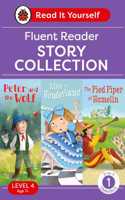 Read It Yourself with Ladybird Level 4 Book 1: Fluent Reader Omnibus: 3-in-1 Story Collection (Peter and the Wolf, Alice in Wonderland and The Pied Piper of Hamelin) Ages 7-9 Years Old