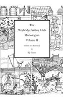 Weybridge Sailing Club Monologues Volume II