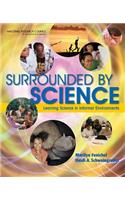 Surrounded by Science