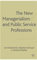 New Managerialism and Public Service Professions