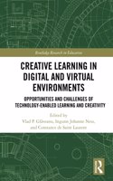 Creative Learning in Digital and Virtual Environments