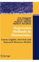 Regression Methods in Biostatistics: Linear, Logistic, Survival, and Repeated Measures Models: Linear, Logistic, Survival, and Repeated Measures Models