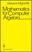 MATHEMATICS FOR COMPUTER ALGEBRA
