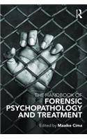 Handbook of Forensic Psychopathology and Treatment