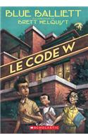 Le Code W