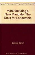Manufacturing's New Mandate