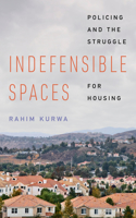 Indefensible Spaces