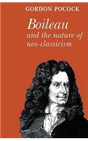 Boileau and the Nature of Neoclassicism