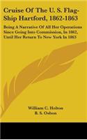 Cruise Of The U. S. Flag-Ship Hartford, 1862-1863
