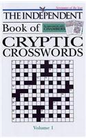 The Independent Book of Cryptic Crosswords: volume 1