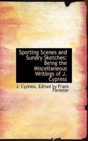 Sporting Scenes and Sundry Sketches