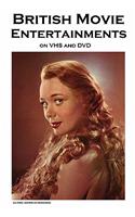 British Movie Entertainments on VHS and DVD