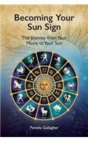 Becoming Your Sun Sign