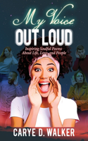 My Voice Out Loud