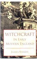 Witchcraft in Early Modern England