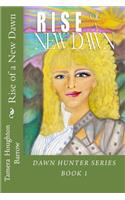 Rise of a New Dawn
