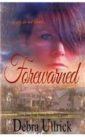 Forewarned