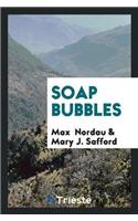 Soap Bubbles