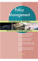 Policy Management A Complete Guide - 2019 Edition