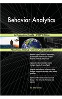 Behavior Analytics A Complete Guide - 2019 Edition