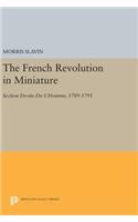 The French Revolution in Miniature