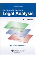 Deconstructing Legal Analysis