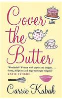 Cover The Butter