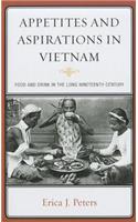 Appetites and Aspirations in Vietnam