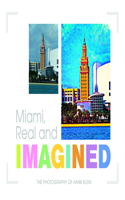 Miami, Real and Imagined