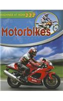 Motorbikes: (Machines at Work)
