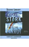 Ask the Parrot: (Parker Novels)