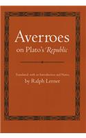 Averroes on Plato's "Republic"