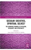 Secular Societies, Spiritual Selves?