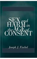 Sex and Harm in the Age of Consent