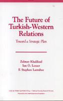 The Future of Turkish-Western Relations