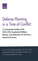 Defense Planning in a Time of Conflict