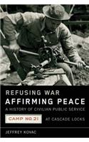 Refusing War, Affirming Peace