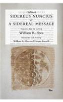 Galileo's Sidereus Nuncius or A Sidereal Message