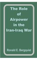 Role of Airpower in the Iran-Iraq War