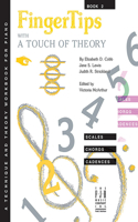 FingerTips With A Touch of Theory - Book Two