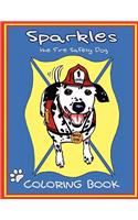 Sparkles the Fire Safety Dog Coloring Book