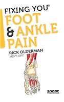 Fixing You: Foot & Ankle Pain