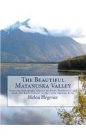 The Beautiful Matanuska Valley