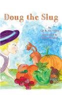 Doug the Slug