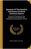 Synopsis Of The Families And Genera Of North American Diptera: Exclusive Of The Genera Of The Nematocera And Muscidæ, With Bibliography And New Species, 1878-88