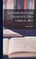 Luxemburgische Gedichte und Fabeln, 1845