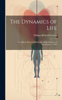 Dynamics of Life