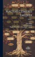 Magyar czimeres emlékek; Volume 1
