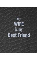 My Wife Is My Bestfriend
