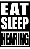 Eat Sleep Hearing Cool Notebook for Audiology, College Ruled Journal